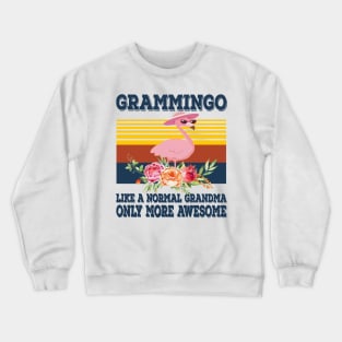 Retro Grammingo Like A Normal Grandma Only More Awesome Crewneck Sweatshirt